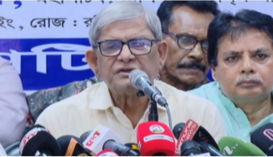 নির্বাচনকে বিলম্বিত করতেই পিআর পদ্ধতির নামে আন্দোলন হচ্ছে: মির্জা ফখরুল